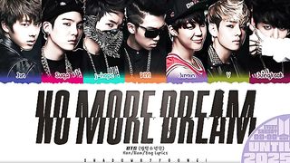 BTS__방탄소년단___No_More_Dream__Lyrics_[Color_Coded_Han_Rom_Eng]___UNTIL_2025_#1(360p).