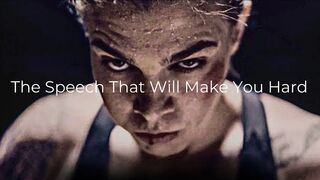 The Speech That Will Make You Hard - BEST Motivational Video Ever!