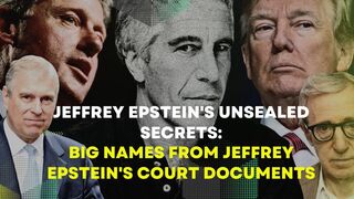Jeffrey Epstein's Unsealed Secrets: Big Names from Jeffrey Epstein's Court Documents