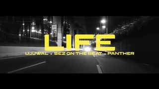 LIFE - Ujjwal X Sez On The Beat X Panther (Official Music Video) | Techno Gamerz