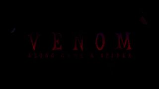 Venom 3 along came a spider