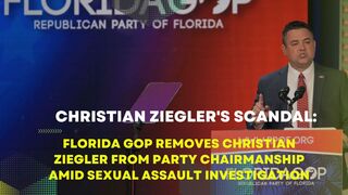 Christian Ziegler's Scandal: Florida GOP Removes Christian Ziegler From Party Chairmanship Amid  Assault Investigation