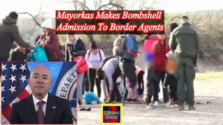 Mayorkas makes bombshell admission to border agents: Sources