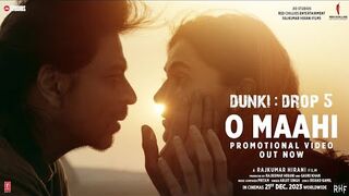 Dunki Drop 5_ O Maahi _ Shah Rukh Khan _ Taapsee Pannu _ Pritam _ Arijit Singh _ Irshad Kamil.
