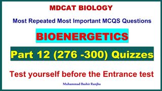 Bioenergetics MDCAT MCQS Part - 12 #mdcatbiology #mdcat2024 #Bioenergeticsmcqs #etea2024 #nums2024