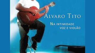 Alvaro Tito - A Mensagem da Cruz