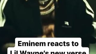 Eminem reacts to Lil Wayne's new verse ????