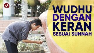 Tata Cara Wudhu yang Benar Sesuai Sunnah