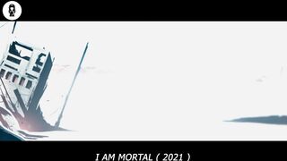 I am mortal
