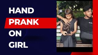 Hand Prank on Girl