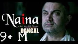 Naina- Dangal _ Video Song _ Aamir khan _ Arjit Singh _ Pritam _ Amitabh Bhattacharya