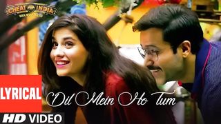 Dil Mein Ho Tum_ WHY CHEAT INDIA _ Emraan H, Shreya D_Rochak K, Armaan M, Bappi L, Manoj M.