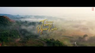 Tumse_Pyaar_Karke__$k_Video__Kartik_Dev_Ft._Jubin_Nautiyal,_Tulsi_Kumar___Gurmeet_Choudhary,_Ihana_D(360p).