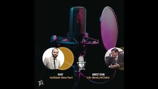 Podcast With Commander Zakir | By Intikhab Alam Suri |Part 01