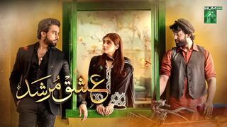 Drama Serial : Ishq Murshid - Episode 03