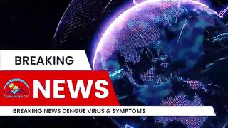 Dengue Fever Symptoms