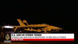 US and UK strike Yemen: Strikes on Houthis in response to red sea attacks