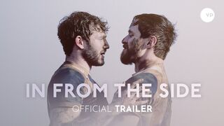 In From The Side - Official Trailer
