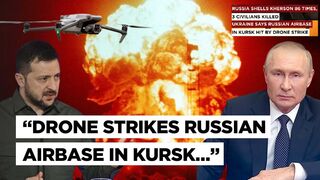 Kherson Shelled 86 Times l Drone Attack On Russian Airbase In Kursk