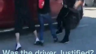 Was the driver Justified?