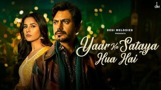 Yaar Ka Sataya Hua Hai _ B Praak _ Nawazuddin Siddiqui _ Shehnaaz Gill _ Jaani _ Arvindr Khaira.
