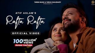 Rafta Rafta - Official Music Video _ Raj Ranjodh _ Atif Aslam Ft. Sajal Ali _ Tarish Music.