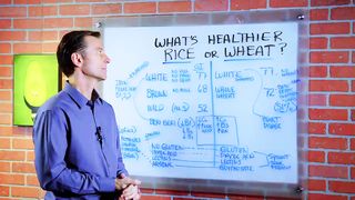 What's Unhealthier – Rice or Wheat? – Dr.Berg