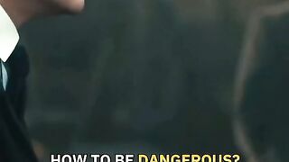 How To Be Dangerous.