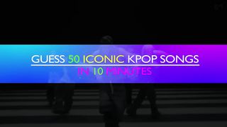 [KPOP GAME] CAN YOU GUESS 50 ICONIC KPOP SONGS IN 10 MINUTES