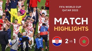 Match Highlights - Croatia 2 vs 1 Morocco - FIFA World Cup Qatar 2022 | Famous Football