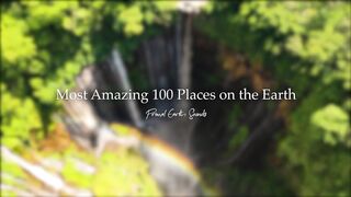 Most Amazing 100 Places on The Earth