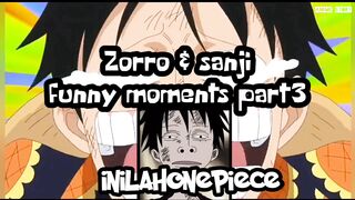 zorro and sanji funny moments. part3