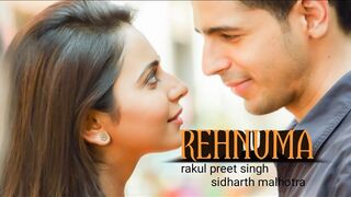 New Song 2024- Rehnuma - New Hindi Song - Sidharth Malhotra - Rakul Preet Singh - Romantic Song