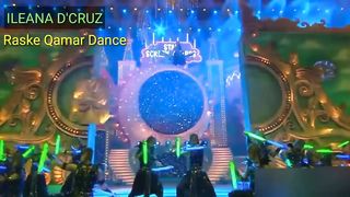ileana d'cruz |Raske Qamar Song live dance performance