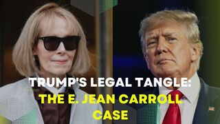 Trump's Legal Tangle: The E. Jean Carroll Case