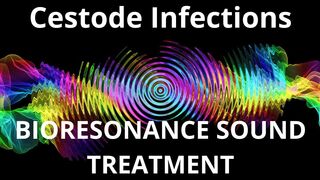 Cestode Infections _ Sound therapy session _ Sounds of nature