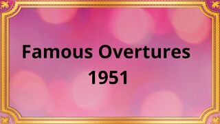 Famous Overtures (1951)