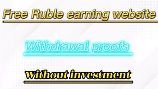 Free rub earning website 2022 with withdrawal proof