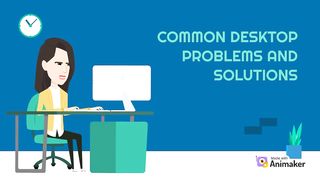 Solve common desktop problems