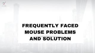Mouse problems and solution
