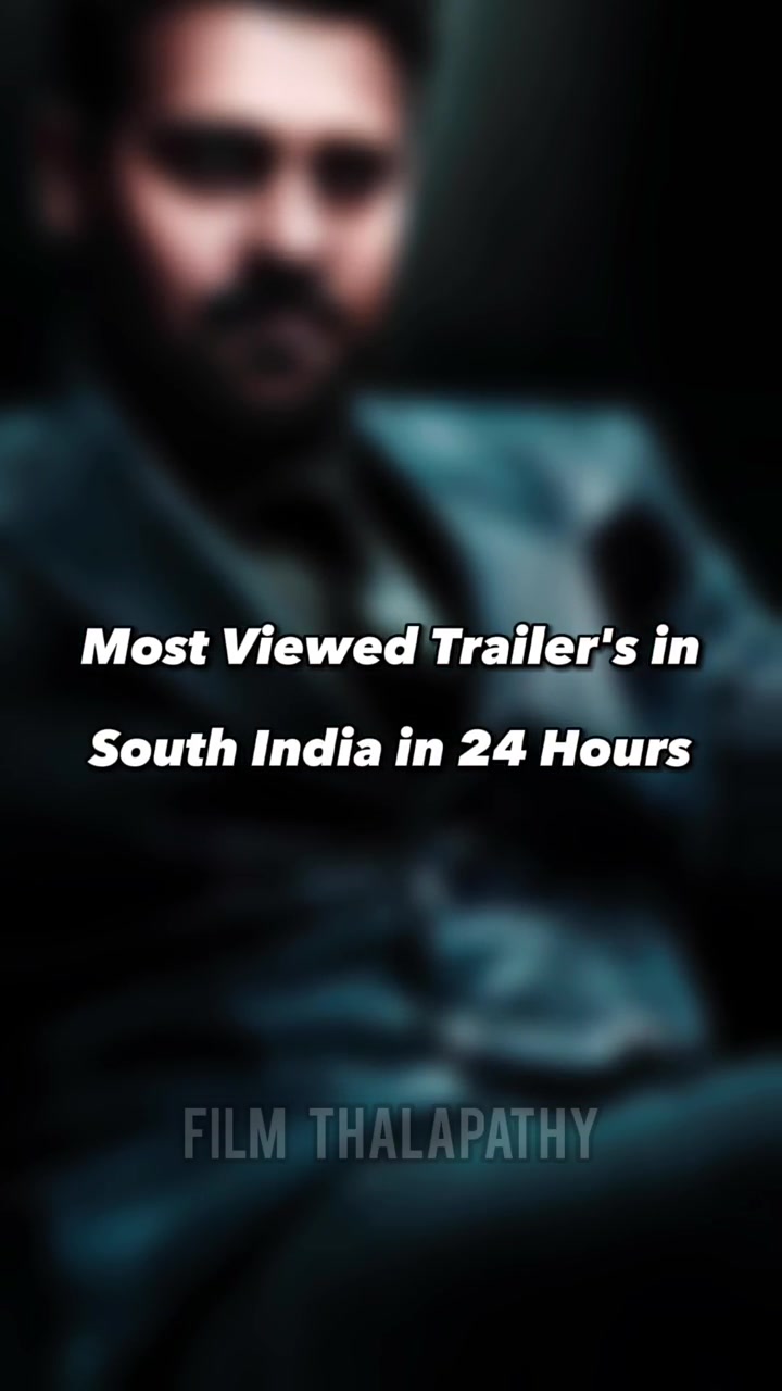till-now-most-viewed-movie-trailer-s-in-south-india-in-24-hours-shorts
