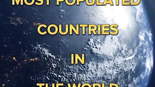 Top 10 Most Populated Countries In The World In 2023