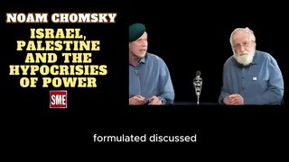 Noam Chomsky | Israel, Palestine and the Hypocrisies of Power  #NoamChomsky