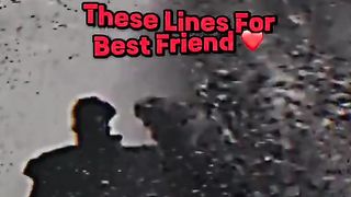 THESE LINES FOR BEST FRIEND ☺️