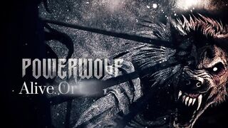 POWERWOLF - Alive Or Undead
