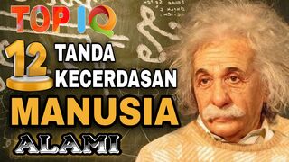 Top IQ | 12 Tanda Kecerdasan Alami