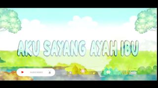 LAGU AYAH DAN IBU (MOM AND FATHER SONG)