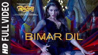 Full Video- Bimar Dil - Pagalpanti - Urvashi,John,Arshad,Ileana, Pulkit- Asees K, Jubin N, Tanishk B