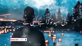 DiL e Umeed #Taora Ha #Kisi Ny Heart #Touching Song #Trending #DiL e #Umeed Taora Ha Kisi Ny (1).