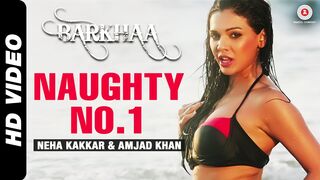 Naughty No.1 Full Video - Barkhaa - Sara Loren - Neha Kakkar & Amjad Khan - Amjad Nadeem